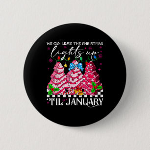 Wir können die Weihnachtsbeleuchtung bis zum Janua Button