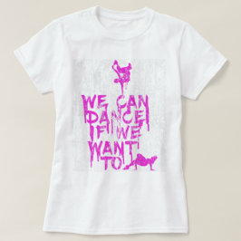 Wir können DS tanzen T-Shirt