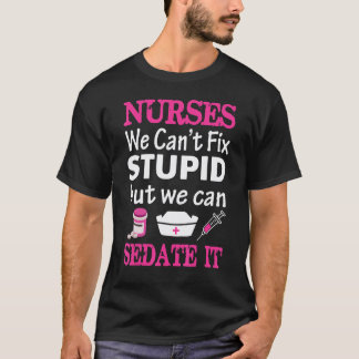 Wir können Dummheit nicht beheben, aber wir können T-Shirt