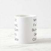 Wir können Dummheiten nicht beheben, aber wir könn Kaffeetasse (Mittel)