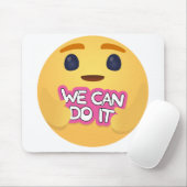 Wir können es kümmern Emojis Mousepad (Mit Mouse)