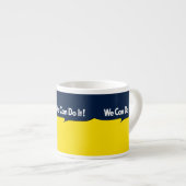 Wir können es machen, sagt Rosie Espressotasse (Vorderseite Rechts)