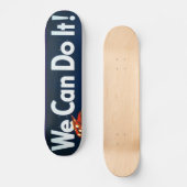 Wir können es Skateboard machen (Vorderseite)