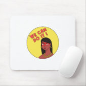 Wir können es tun! mousepad (Mit Mouse)