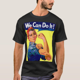 Wir können es tun T-Shirt