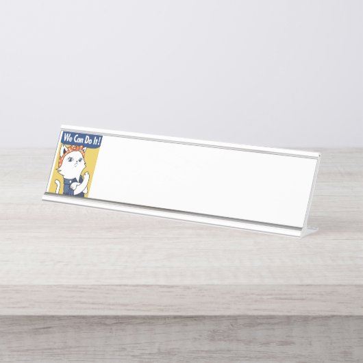Wir können es tun! White Cat Rosie The Riveter Schreibtischnamensplakette (Vorderseite )