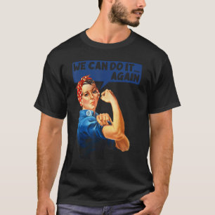 Wir können es wieder tun, Rosie die Riveter Femini T-Shirt