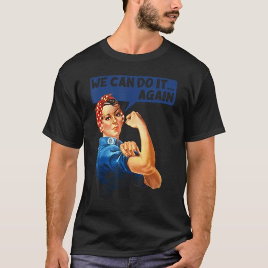 Wir können es wieder tun, Rosie die Riveter Femini T-Shirt (Vorderseite)