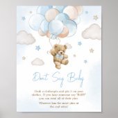 Wir können frühzeitig abwarten Bärenballon sagen S Poster (Vorne)