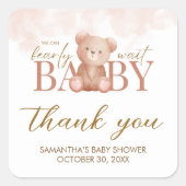 Wir können frühzeitig auf eine Babydusche warten Quadratischer Aufkleber (Vorderseite)