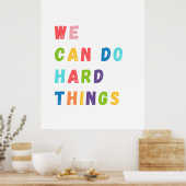 Wir können harte Dinge im Klassenzimmer Motivieren Poster (Küche)