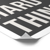 Wir können harte Dinge tun 11"x14" Art Print Poster (Ecke)