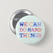 Wir können harte Dinge tun Button (Vorne & Hinten)
