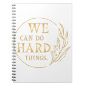 Wir können harte Dinge tun, Design 4 Notizblock (Vorderseite)