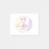 Wir können harte Dinge tun, Design 7 Post-it Klebezettel (Vorderseite)