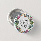 Wir können harte Dinge tun, inspirierende Zitate m Button (Vorne & Hinten)