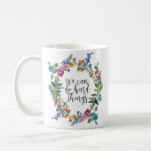 Wir können harte Dinge tun, inspirierende Zitate m Kaffeetasse (Links)