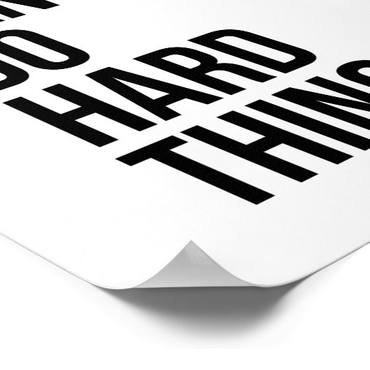 Wir können harte Dinge tun Poster (Ecke)