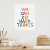 Wir können harte Dinge tun Poster (Küche)