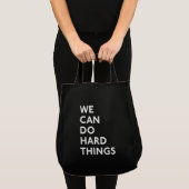 Wir können harte Dinge tun, schwarze Tasche (Vorderseite (Produkt))