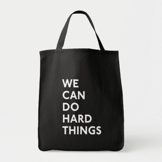 Wir können harte Dinge tun, schwarze Tasche (Vorne)