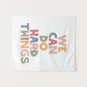 Wir können harte Dinge tun Wandteppich (Vorderseite (Horizontal))