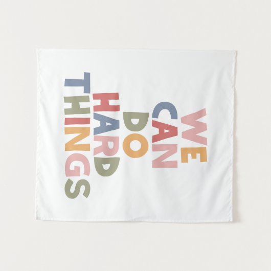 Wir können harte Dinge tun Wandteppich (Vorderseite (Horizontal))