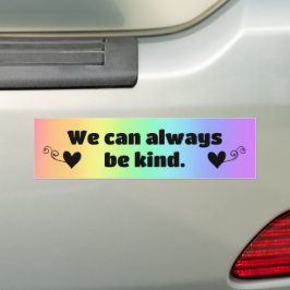 Wir können immer ein netter Regenbogen-Autoaufkleb Autoaufkleber