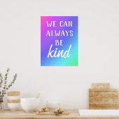 "Wir können immer freundlich sein" Poster (Küche)