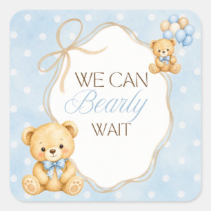 Wir können kaum warten Blau Teddybär Junge Baby-Pa Quadratischer Aufkleber