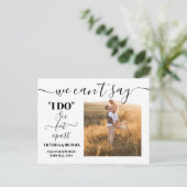 Wir können nicht sagen, dass ich Save the Date zwe Postkarte (Stehend Vorderseite)