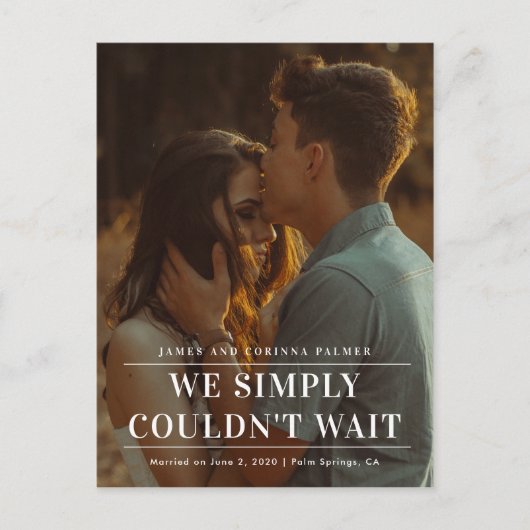 Wir konnten nicht warten Hochzeitsankündigung Postkarte (Vorderseite)