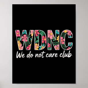 Wir Kümmern Uns Nicht Club Wdnc Vintage Poster