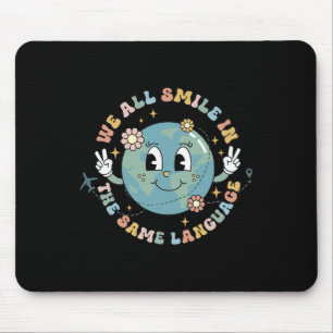 Wir lächeln alle in derselben Sprache ESL mehrspra Mousepad