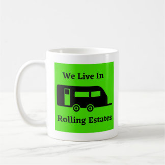 Wir leben in rollenden Anwesen - Trailer Kaffeetasse