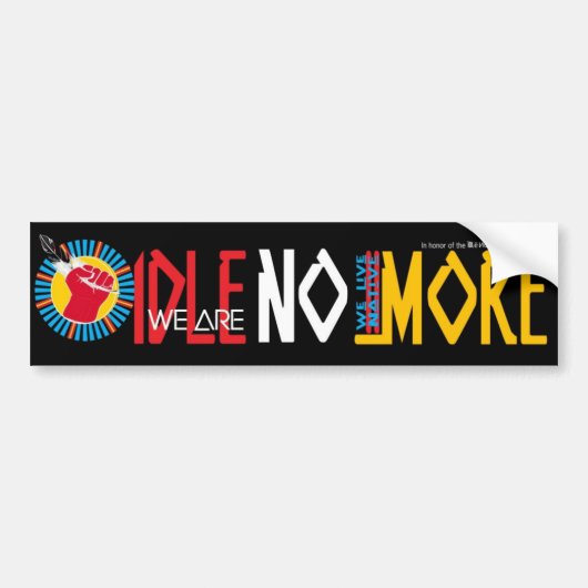 Wir leben Native=WE SIND UNTÄTIG NICHT MEHR Autoaufkleber (Vorne)