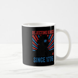 Wir lehnen Könige seit dem 4. Juli 1776 ab Kaffeetasse