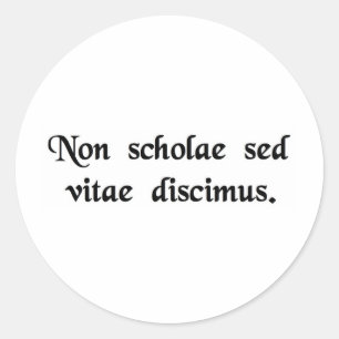 Wir lernen nicht für Schule, aber für das Leben Runder Aufkleber