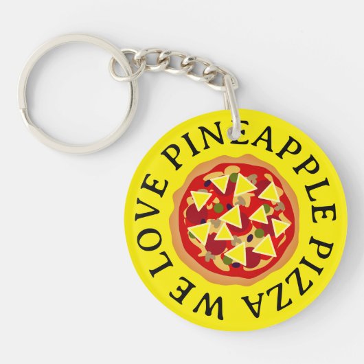Wir Liebe Ananas Pizza Schlüsselanhänger Geschenk (Vorderseite)