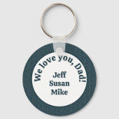 Wir Liebe dich, Vater! Schlüsselanhänger (Vorderseite)