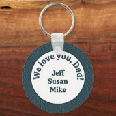 Wir Liebe dich, Vater! Schlüsselanhänger (Vorderseite)