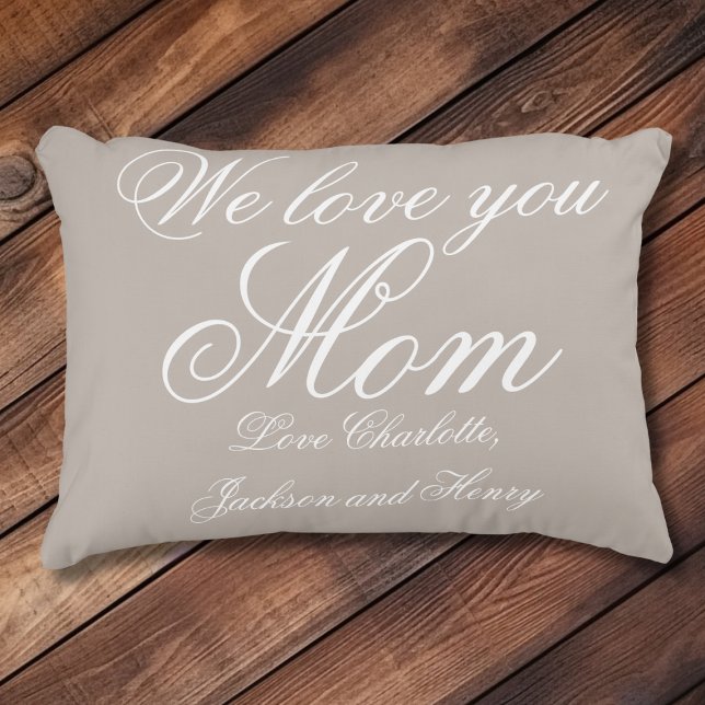 "Wir Liebe dir Mama" Personalisiert Grau und Weiß Dekokissen (We love you Mom' Personalized Gray and White Accent Pillow.)