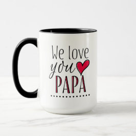 "Wir Liebe du Papa" - Personalisiert Tasse