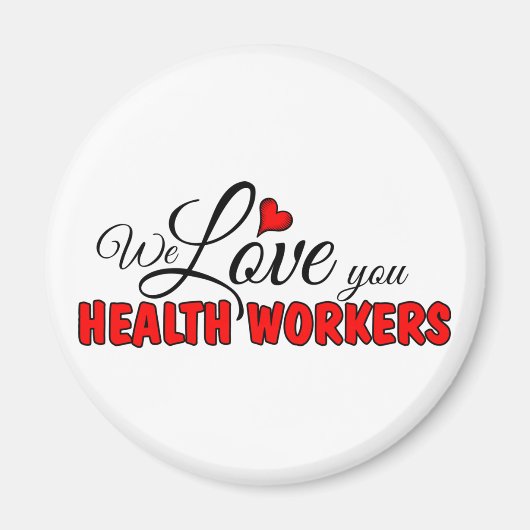 Wir Liebe für Gesundheitshelfer Magnet (Vorne)