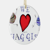 wir Liebe haggis Keramikornament (Rechts)