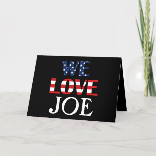 Wir Liebe Joe, amerikanische Flagge Karte (Vorderseite)