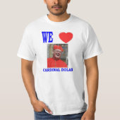 WIR LIEBE-KARDINAL DOLAN T-Shirt (Vorderseite)
