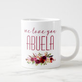 Wir Liebe Sie Abuela Burgundy Floral Jumbo-Tasse (Rechts)