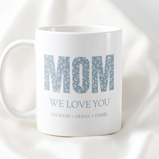 Wir Liebe Sie Blue Leopard Moderne Typografie Mama Kaffeetasse