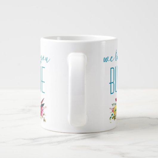 Wir Liebe Sie Bubbie Aquamarin Pink Floral Jumbo-Tasse (Rückseite)